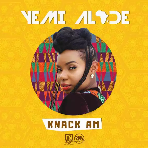 Yemi Alade - Knack Am